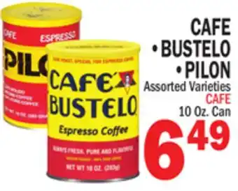 Bravo Supermarkets CAFE CAFE BUSTELO, PILON offer