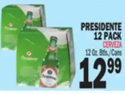 Bravo Supermarkets PRESIDENTE 12 PACK offer