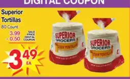 Superior Grocers Superior Tortillas offer