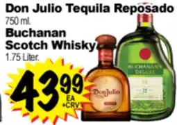 Superior Grocers Don Julio Tequila Reposado 750 ml. Buchanan Scotch Whisky 1.75 Liter offer