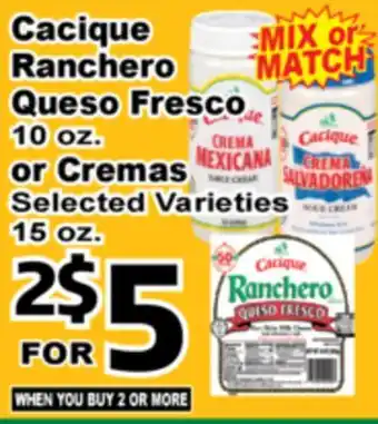 Superior Grocers Cacique Ranchero Queso Fresco 10 oz. 10 oz. or Cremas 15 oz offer