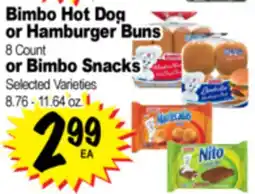 Superior Grocers Bimbo Hot Dog or Hamburger Buns 8 Count or Bimbo Snacks Selected Varieties 8.76 - 11.64 oz offer