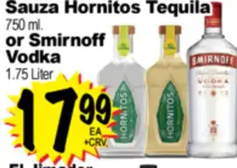 Superior Grocers Sauza Hornitos Tequila 750 ml. or Smirnoff Vodka 1.75 Liter offer