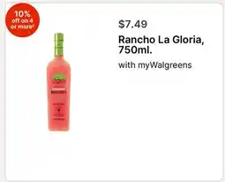 Walgreens Rancho La Gloria, 750ml offer