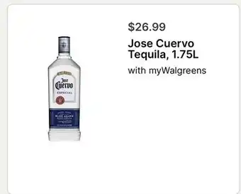 Walgreens Jose Cuervo Tequila, 1.75L offer