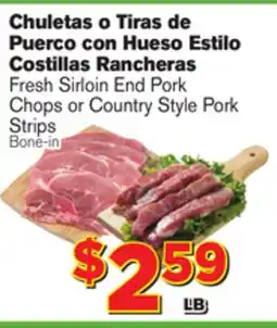 El Super Fresh Fresh Sirloin End Pork Chops or Country Style Pork Strips offer