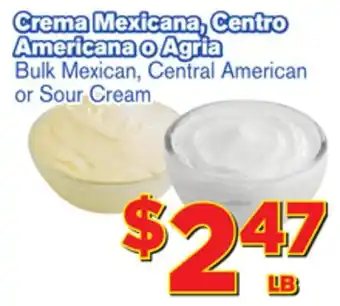 El Super Fresh Bulk Mexican, Central American or Sour Cream offer