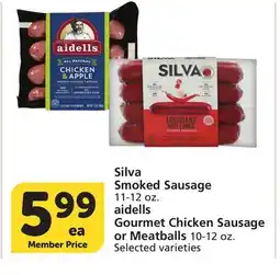 Vons Silva Smoked Sausage 11-12 oz. aidells Gourmet Chicken Sausage or Meatballs 10-12 oz offer