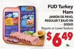 Vallarta Supermarkets FUD Turkey Ham/JAMON DE PAVO offer