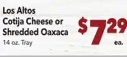 Vallarta Supermarkets Los Altos Cotija Cheese or Shredded Oaxaca offer