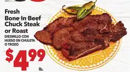 Vallarta Supermarkets Fresh Bone In Beef Chuck Steak or Roast/DIESMILLO CON HUESO EN CHULETA O TROZO offer