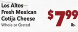 Vallarta Supermarkets Los Altos Fresh Mexican Cotija Cheese offer