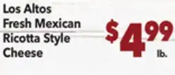 Vallarta Supermarkets Los Altos Fresh Mexican Ricotta Style Cheese offer