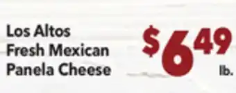 Vallarta Supermarkets Los Altos Fresh Mexican Panela Cheese offer