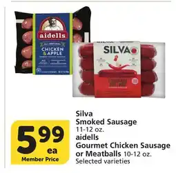 Albertsons Silva Smoked Sausage 11-12 oz. aidells Gourmet Chicken Sausage or Meatballs 10-12 oz offer