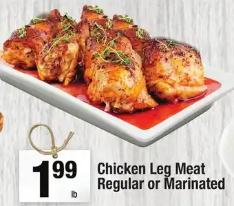 Super King Markets Chicken Leg Meat Regular or Marinated offer