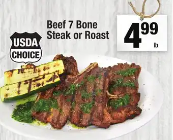 Super King Markets Beef 7 Bone Steak or Roast offer