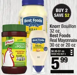 Super King Markets Knorr Bouillon 32 oz, Best Foods Real Mayonnaise 30 oz or 20 oz offer