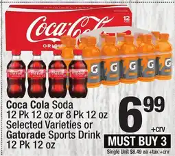 Super King Markets Coca Cola Soda 12 Pk 12 oz or 8 Pk 12 oz or Gatorade Sports Drink 12 Pk 12 oz offer