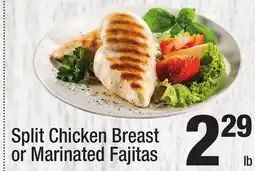 Super King Markets Split Chicken Breast or Marinated Fajitas offer