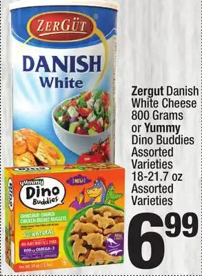 Super King Markets Zergut Danish White Cheese 800 Grams or Yummy Dino Buddies 18-21.7 oz offer