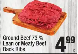 Super King Markets Ground Beef 73% Lean or Meaty Beef Back Ribs offer