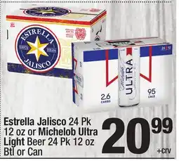 Super King Markets Estrella Jalisco 24 Pk 12 oz or Michelob Ultra Light Beer 24 Pk 12 oz Btl or Can offer