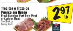 El Super Fresh Boneless Pork Stew Meat or Cushion Meat offer