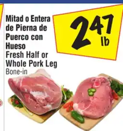 El Super Fresh Half or Whole Pork Leg offer