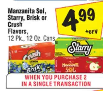 El Super Manzanita Sol, Starry, Brisk or Crush Flavors offer