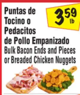 El Super Bulk Bacon Ends and Pieces or Breaded Chicken Nuggets offer