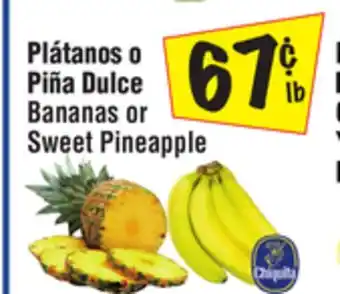 El Super Bananas or Sweet Pineapple offer