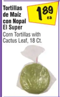 El Super El Super Corn Tortillas with Cactus Leaf offer