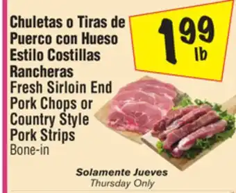 El Super Fresh Sirloin End Pork Chops or Country Style Pork Strips offer