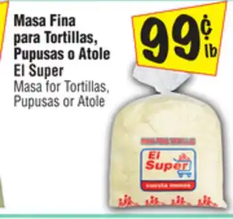 El Super Masa for Tortillas, Pupusas or Atole offer