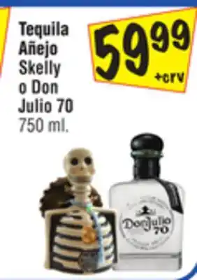 El Super Tequila Añejo Skelly o Don Julio 70 offer