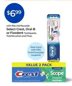 Rite Aid Select Crest, Oral-B or Fixodent Toothpaste, Toothbrushes and Floss offer