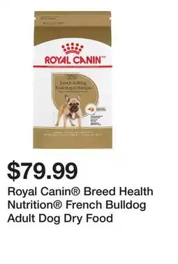 Petsmart Royal Canin Breed Health Nutrition French Bulldog Adult Dog Dry Food offer