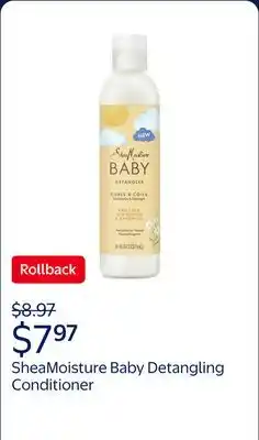 Walmart SheaMoisture Baby Detangling Conditioner Raw Shea, Chamomile & Argan Oil for Curly Hair offer