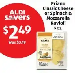 Aldi Priano Classic Cheese or Spinach & Mozzarella Ravioli offer