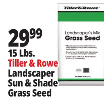 Ocean State Job Lot Tiller & Rowe Landscaper Sun & Shade Grass Seed offer