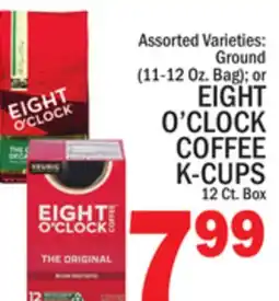 C Town EIGHT O'CLOCK COFFEE K-CUPS offer