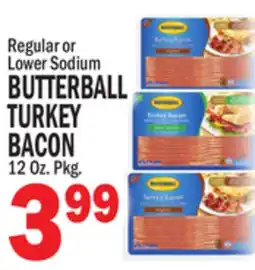 C Town BUTTERBALL TURKEY TURKEY BACON offer