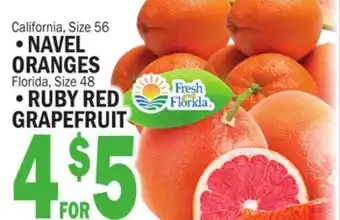 C Town California, Size 56 •NAVEL ORANGES Florida, Size 48 •RUBY RED GRAPEFRUIT offer