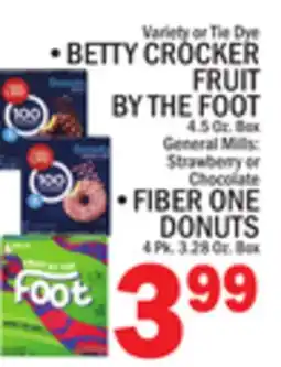 C Town BETTY CROCKER FRUIT BY THE FOOT 4.5 Oz. Box FIBER ONE DONUTS 4 Pk. 28 Oz. Box offer