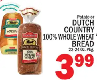 C Town DUTCH COUNTRY 100% WHOLE WHEAT BREAD offer