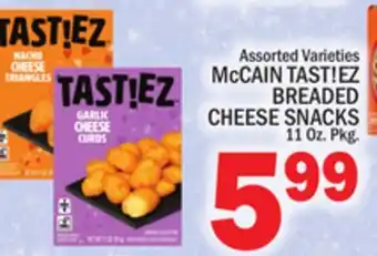 C Town McCAIN TAST!EZ BREADED CHEESE SNACKS offer