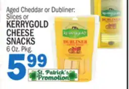 Bravo Supermarkets KERRYGOLD CHEESE SNACKS offer