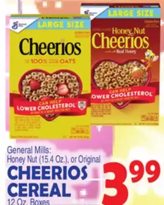 Bravo Supermarkets GENERAL MILLS CHEERIOS CEREAL 12 Oz. Boxes offer