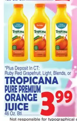 Bravo Supermarkets TROPICANA PURE PREMIUM ORANGE JUICE offer